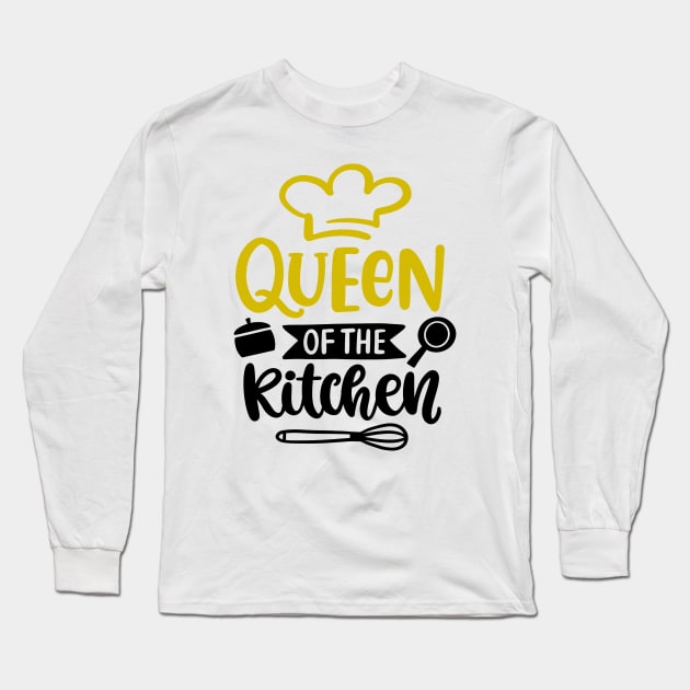 Queen of the Kitchen Long Sleeve T-Shirt by RioDesign2020